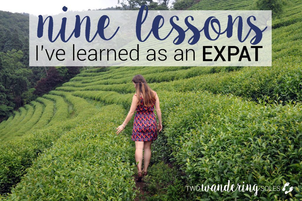 Lessons I've Learned as an Expat | Two Wandering Soles