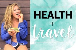Health & Travel | Two Wandering Soles