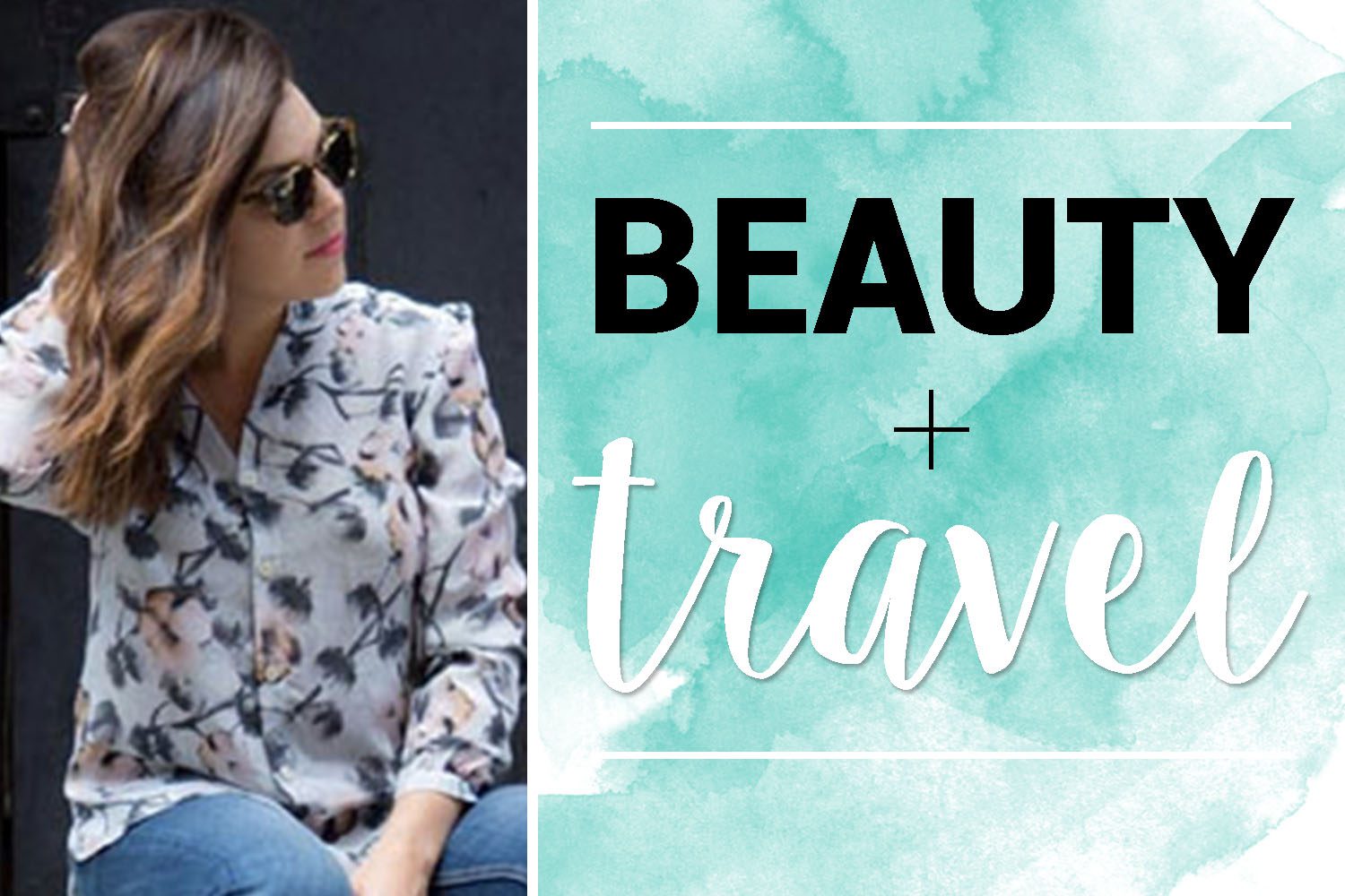 Beauty & Travel | Two Wandering Soles