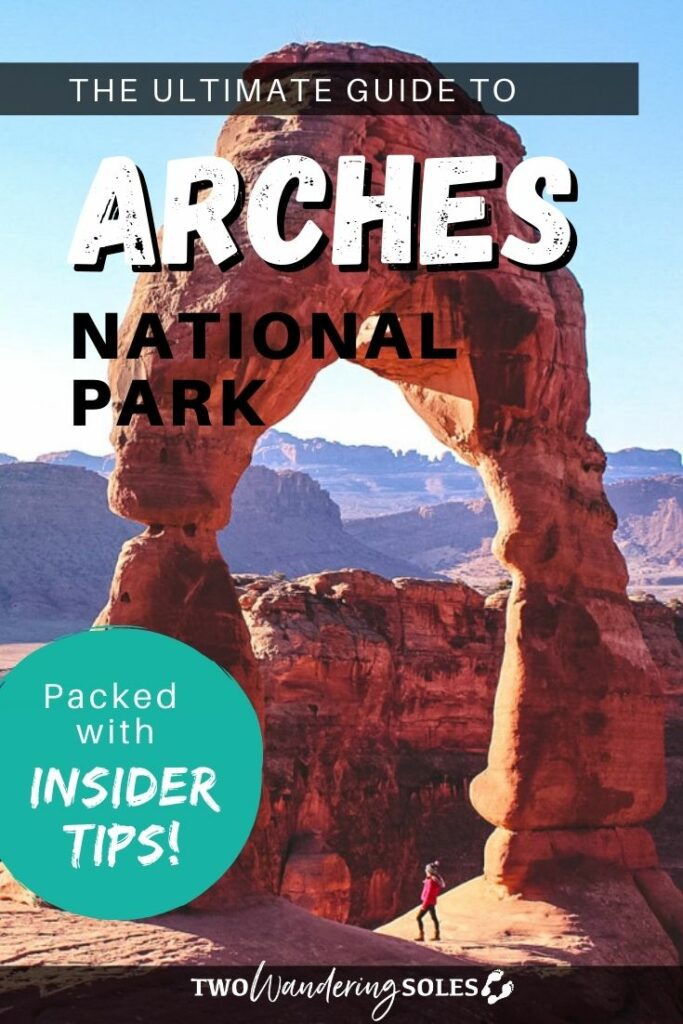 Things to Do in Arches National Park | Two Wandering Soles