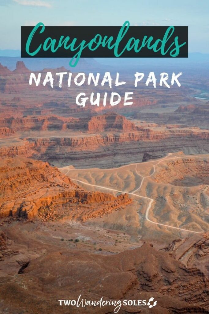 Things to Do in Canyonlands National Park | Two Wandering Soles
