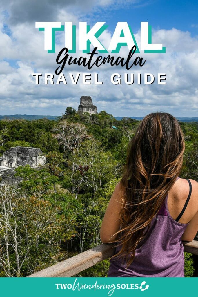 Tikal National Park Flores Guatemala | Two Wandering Soles