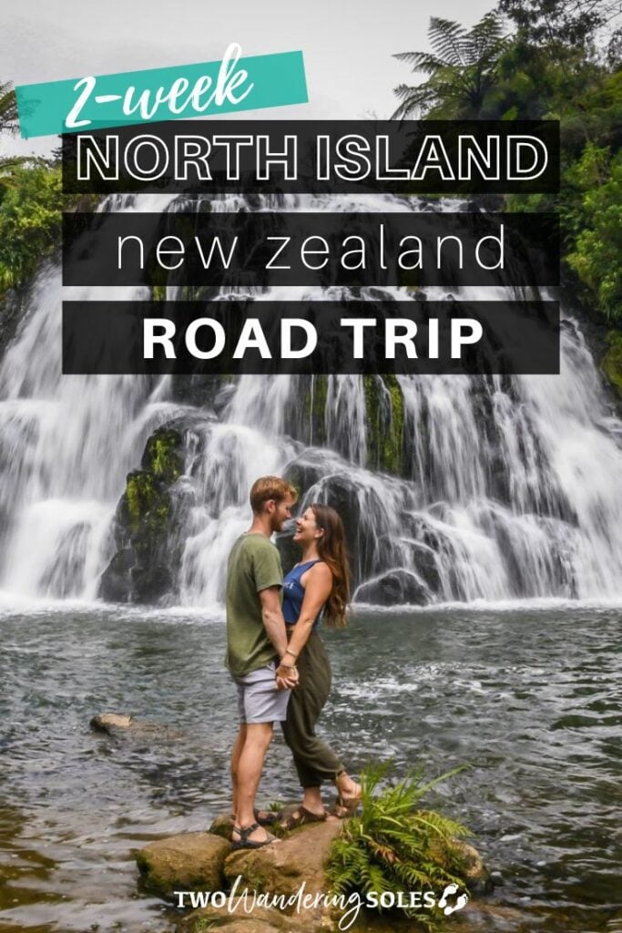 New Zealand North Island Itinerary | Two Wandering Soles