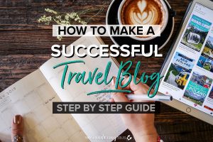 How to Start a Travel Blog| Two Wandering Soles