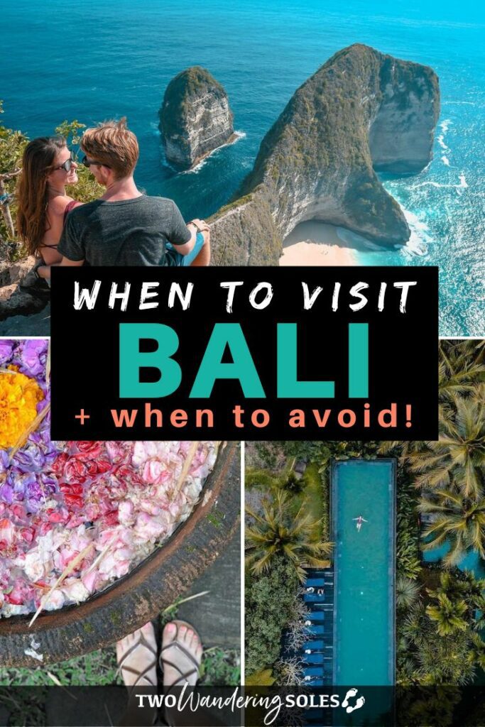 Best Time to Visit Bali | Two Wandering Soles
