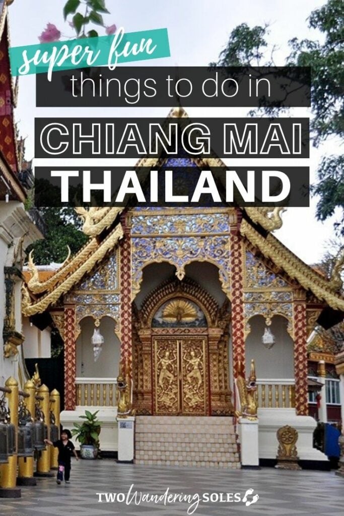 Things to Do in Chiang Mai | Two Wandering Soles