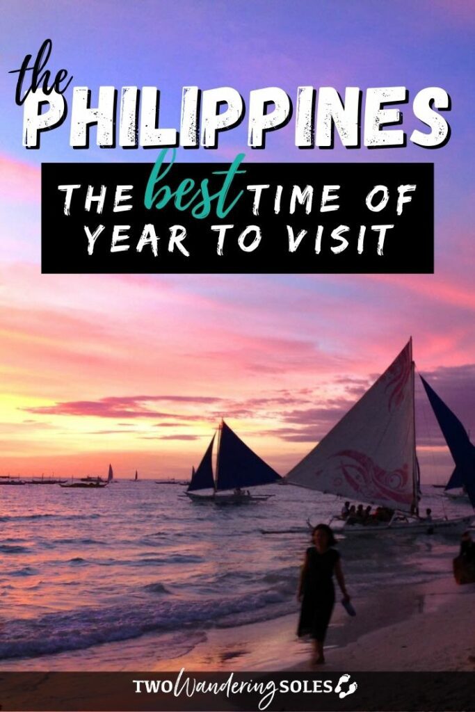 Best time to visit the Philippines | Two Wandering Soles