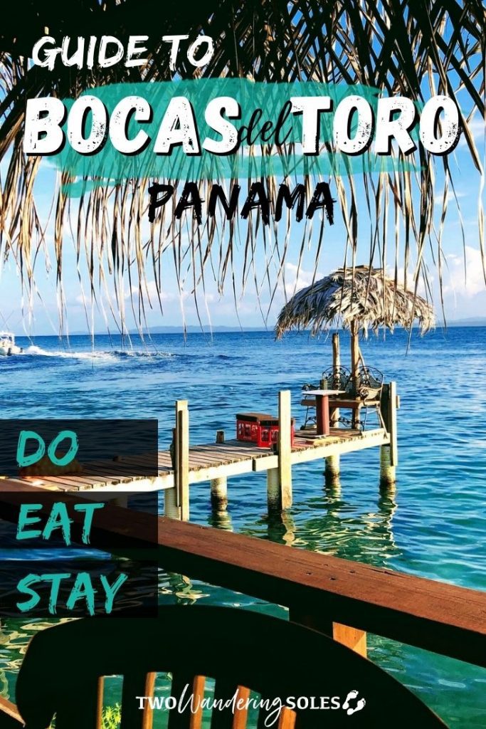 Bocas del Toro Panama | Two Wandering Soles