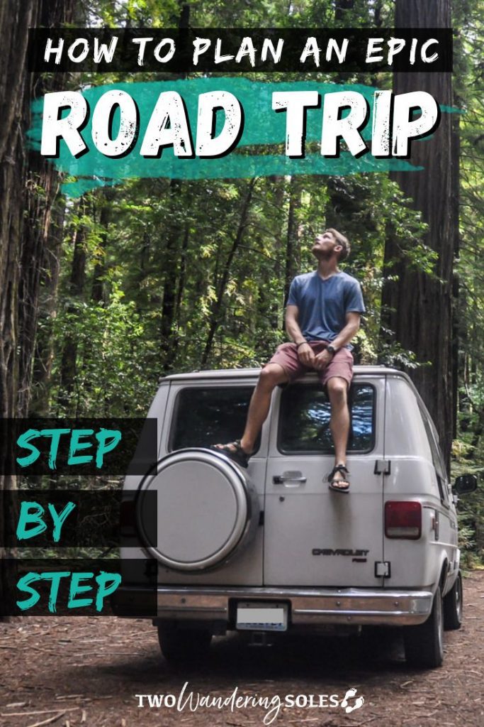 How to Plan a Road Trip | Two Wandering Soles