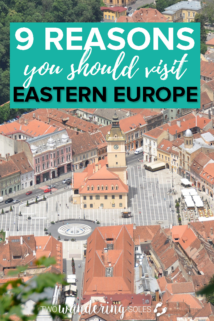 9 Reasons You Should Visit Eastern Europe