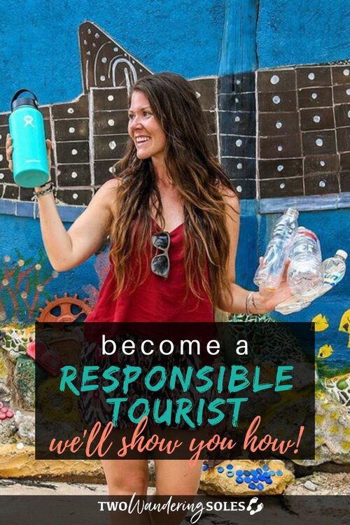 Responsible tourism | Two Wandering Soles