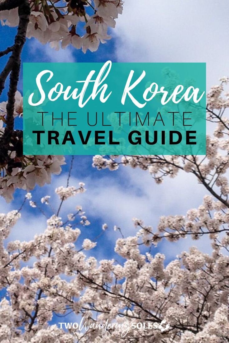 South Korea Travel Guide | Two Wandering Soles
