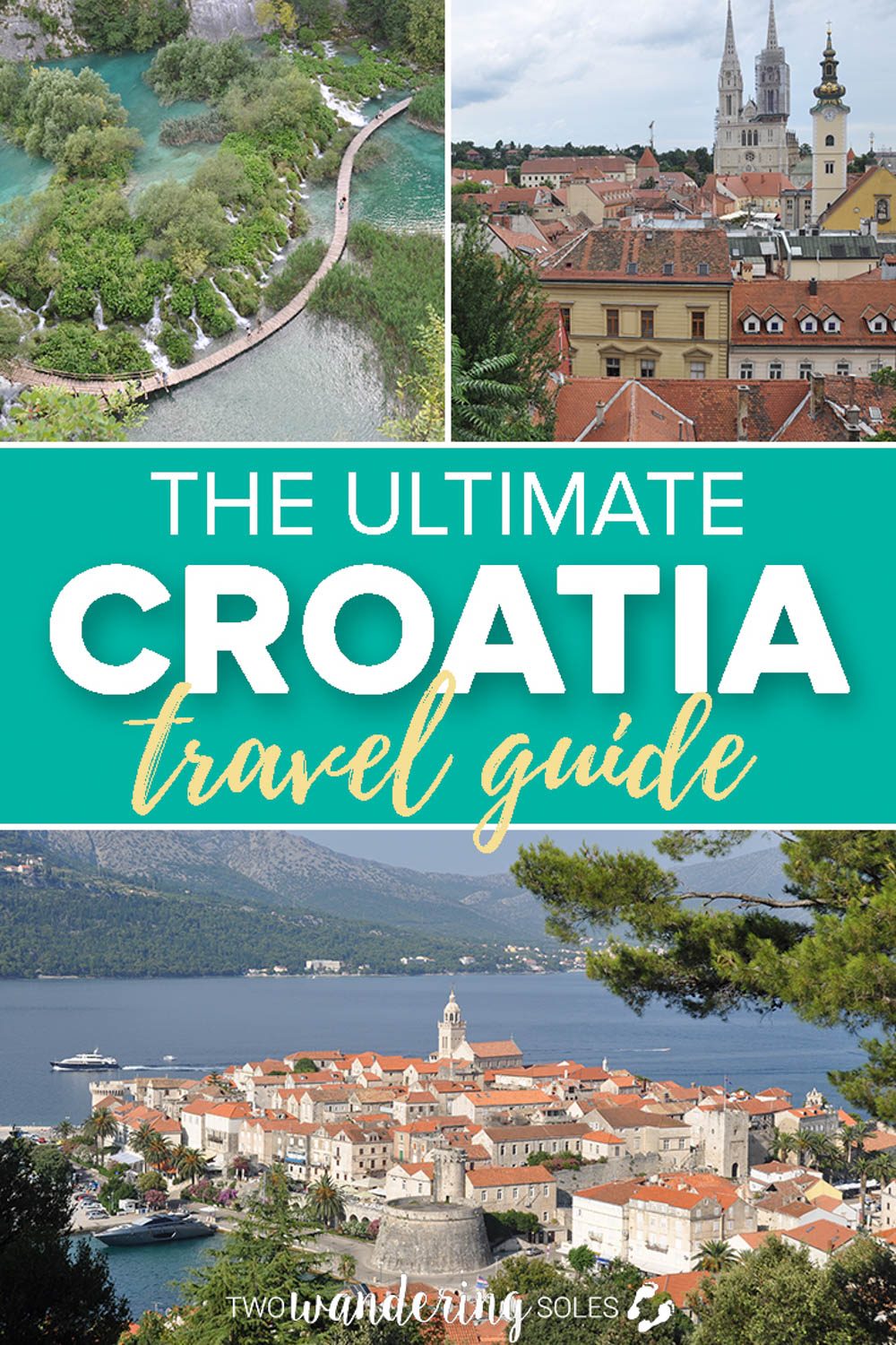 The Ultimate Croatia Travel Guide