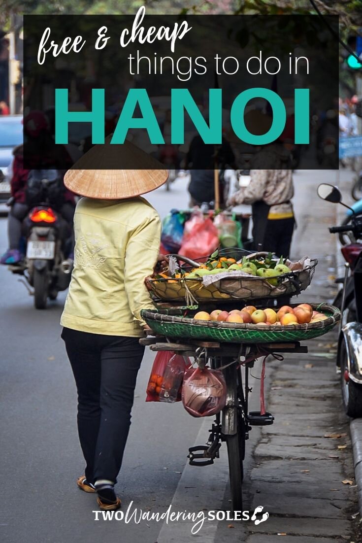 Free & Cheap Things to do in Hanoi | Two Wandering Soles