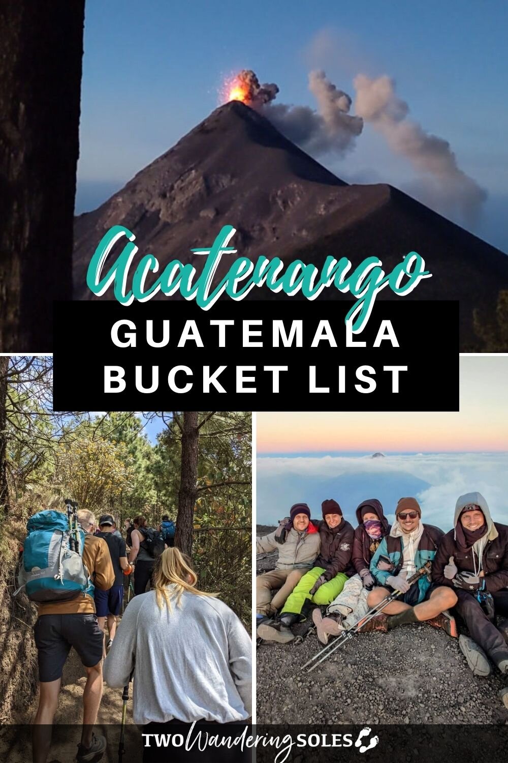 Volcan Acatenango Hike | Two Wandering Soles