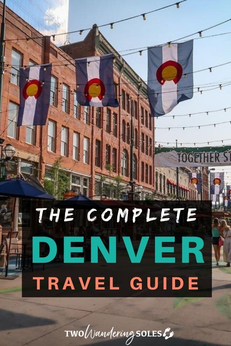 Things to Do in Denver | Two Wandering Soles