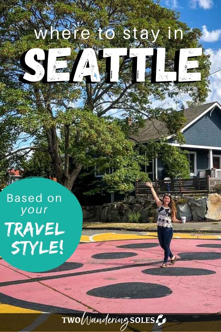 Where to Stay in Seattle | Two Wandering Soles