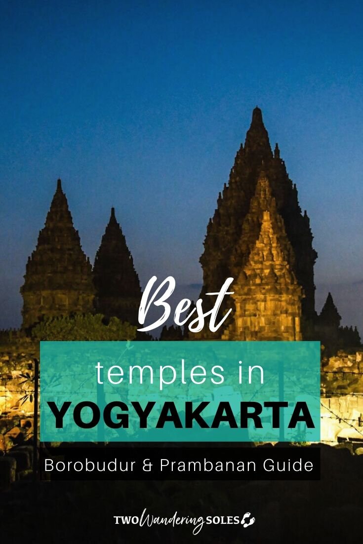 Best Temples in Yogyakarta | Two Wandering Soles