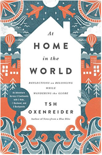 Books for Travelers | At Home in the World by Tsh Oxenreider