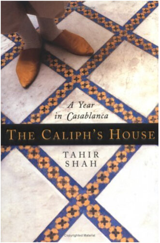 Books for Travelers | The Caliph's House by Tahir Shah