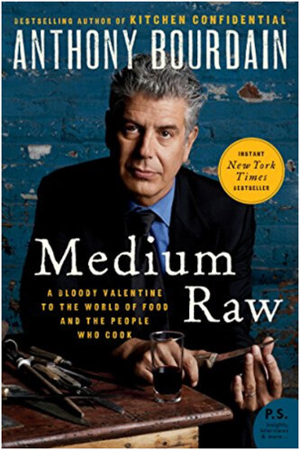 Books for Travelers | Medium Raw by Anthony Bourdain