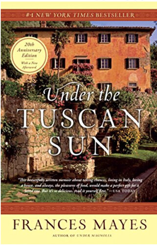 Books for Travelers | Under the Tuscan Sun by Frances Mayes