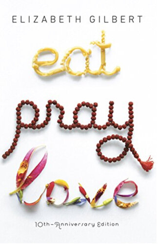 Books for Travelers | Eat Pray Love by Elizabeth Gilbert