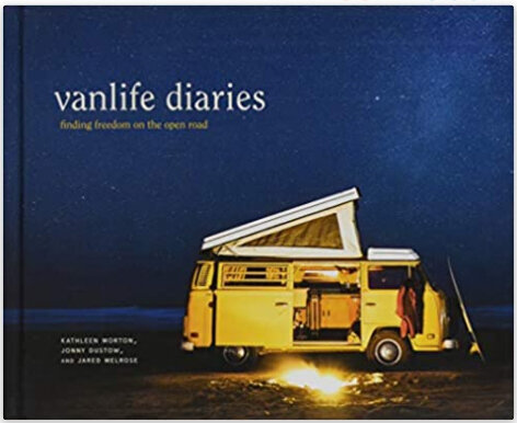 Books for Travelers | Vanlife Diaries by Kathleen Morton, Jonny Dustow & Jaren Melrose