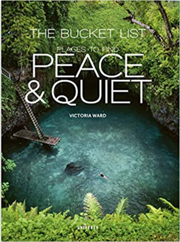Books for Travelers | Places to Find Peace & Quiet by Victoria Ward