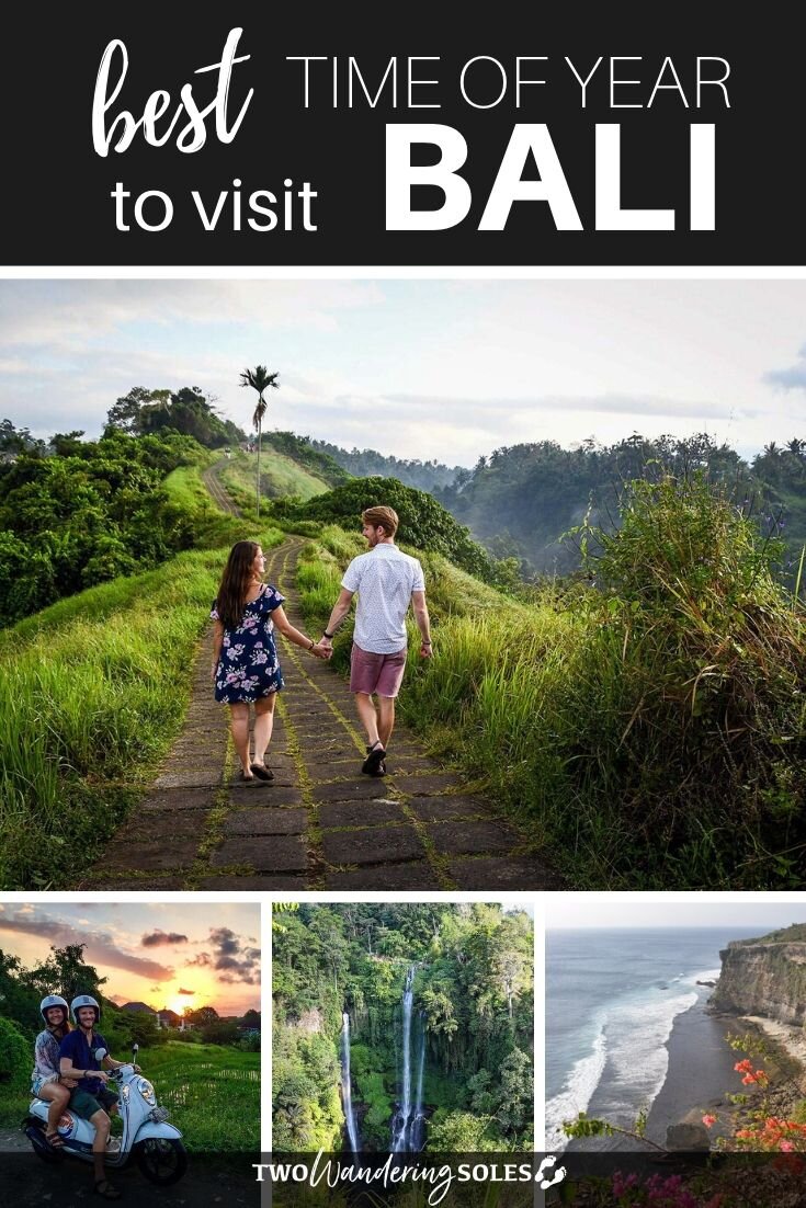 Best Time to Visit Bali | Two Wandering Soles