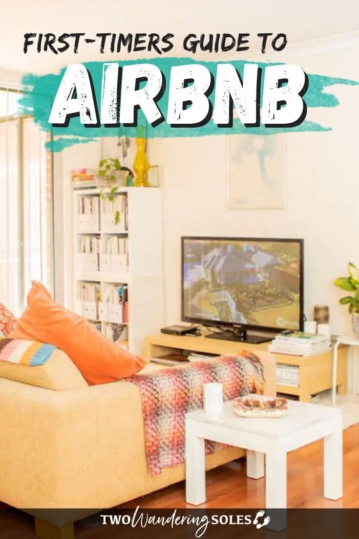 A Detailed Guide to Airbnb For First-Timers | Two Wandering Soles