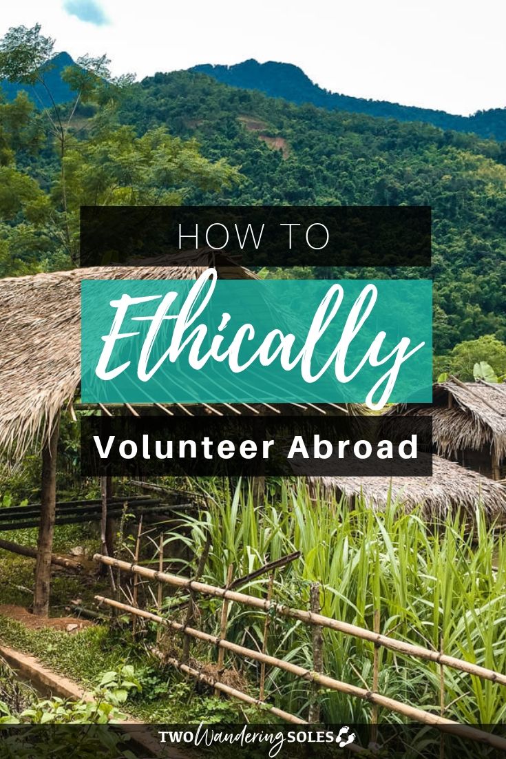 How to Volunteer Abroad Ethically | Two Wandering Soles