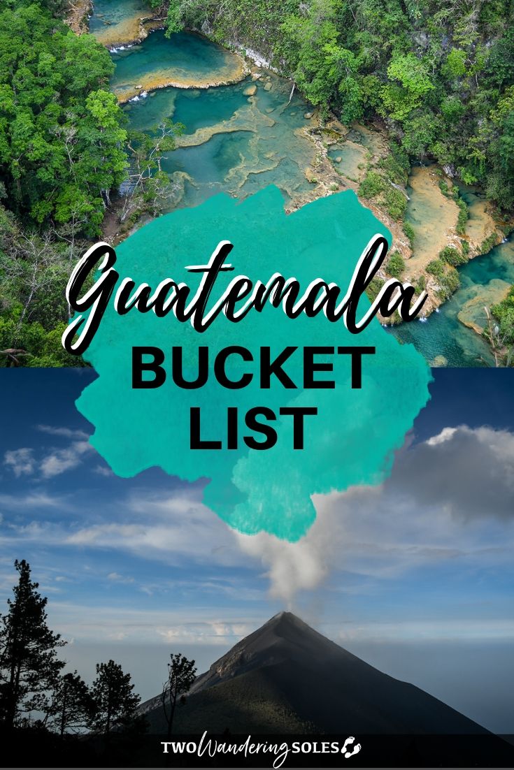 Things to do in Guatemala: Ultimate Bucket List