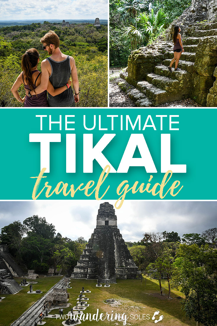Top Travel Tips for Visiting Tikal Guatemala