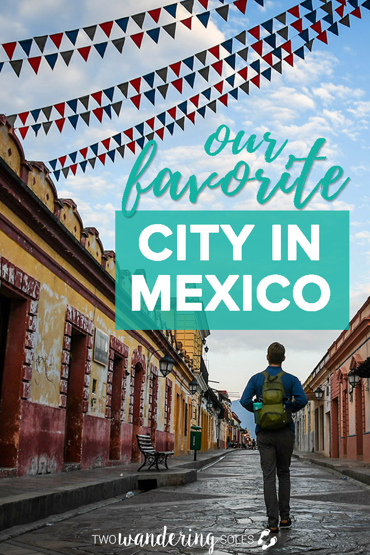San Cristobal de las Casas was our favorite city in Mexico, and I bet it will be yours too once you read this…