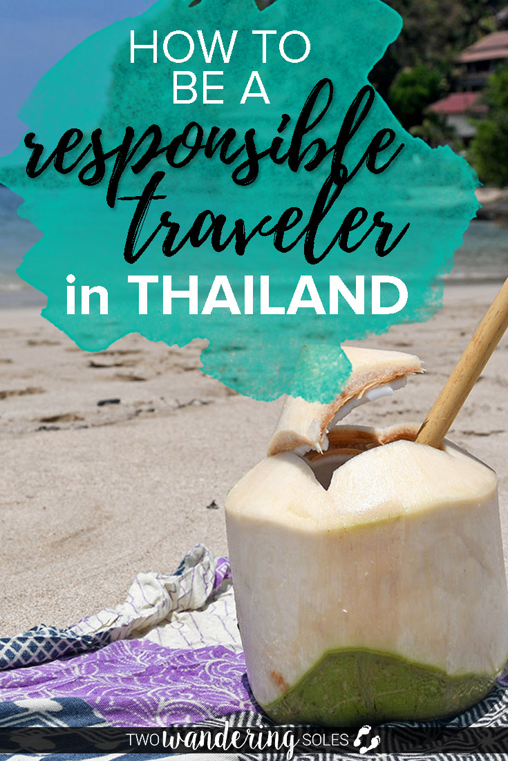 How to be a Responsible Traveler in Thailand