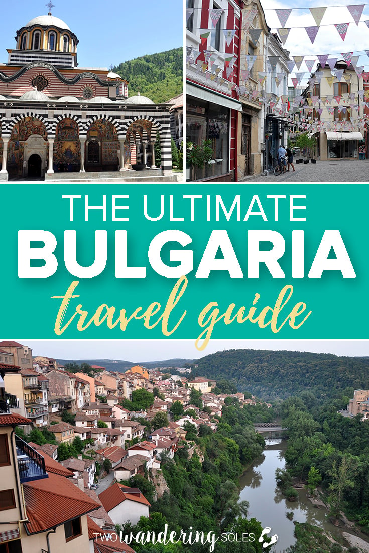 The Ultimate Bulgaria Travel Guide