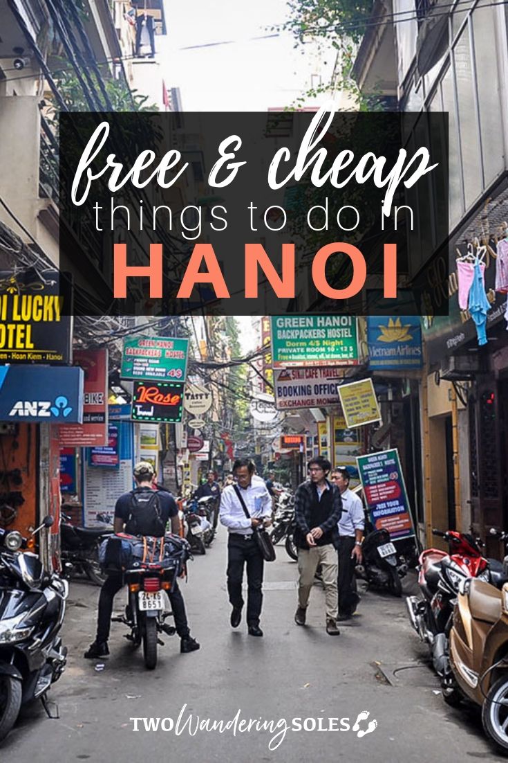 Free & Cheap Things to do in Hanoi | Two Wandering Soles