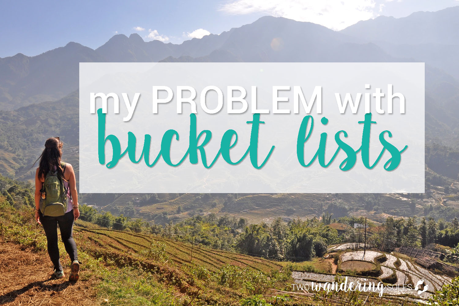 My Problem with Bucket Lists