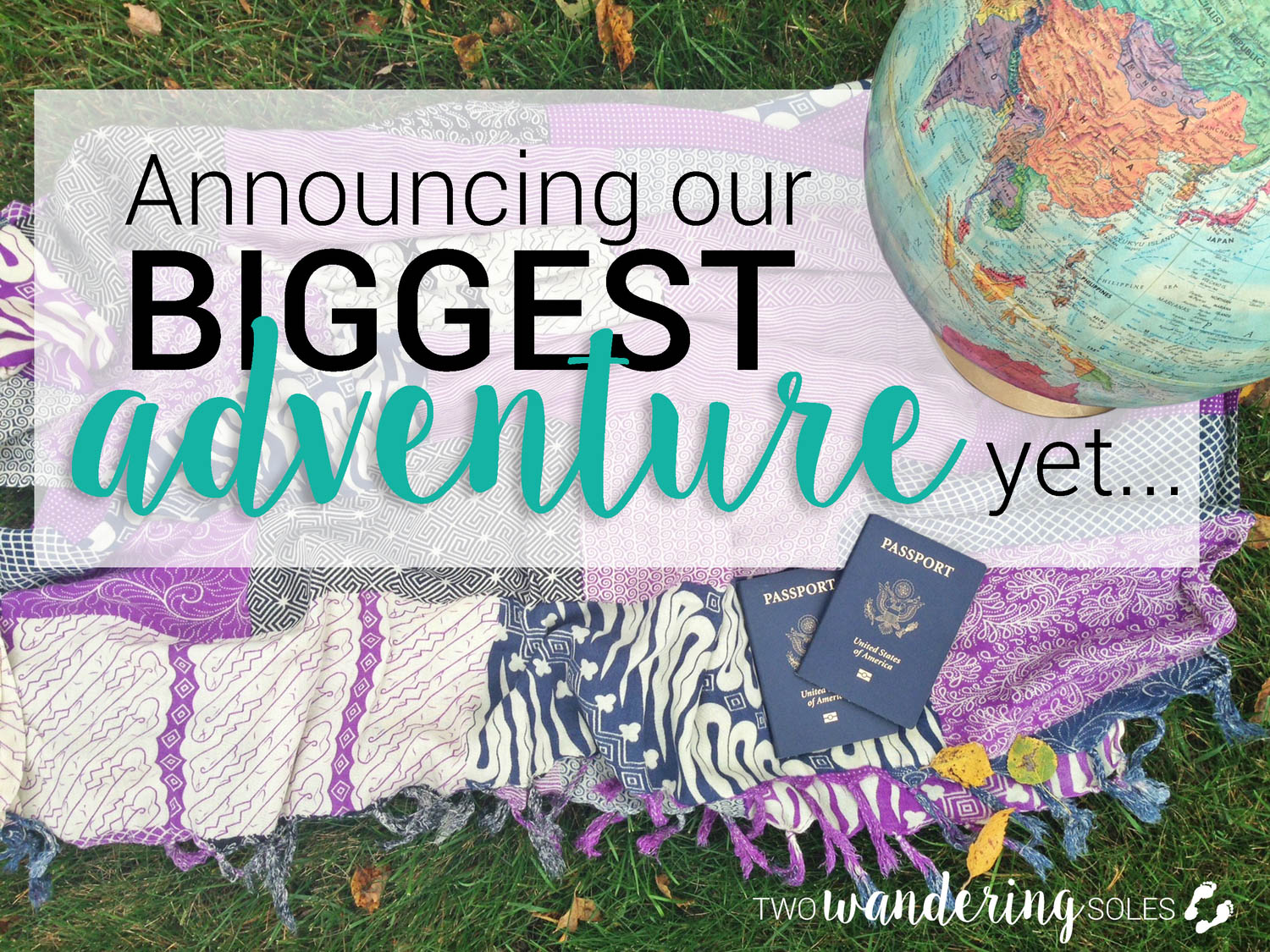Announcing Our Biggest Adventure Yet