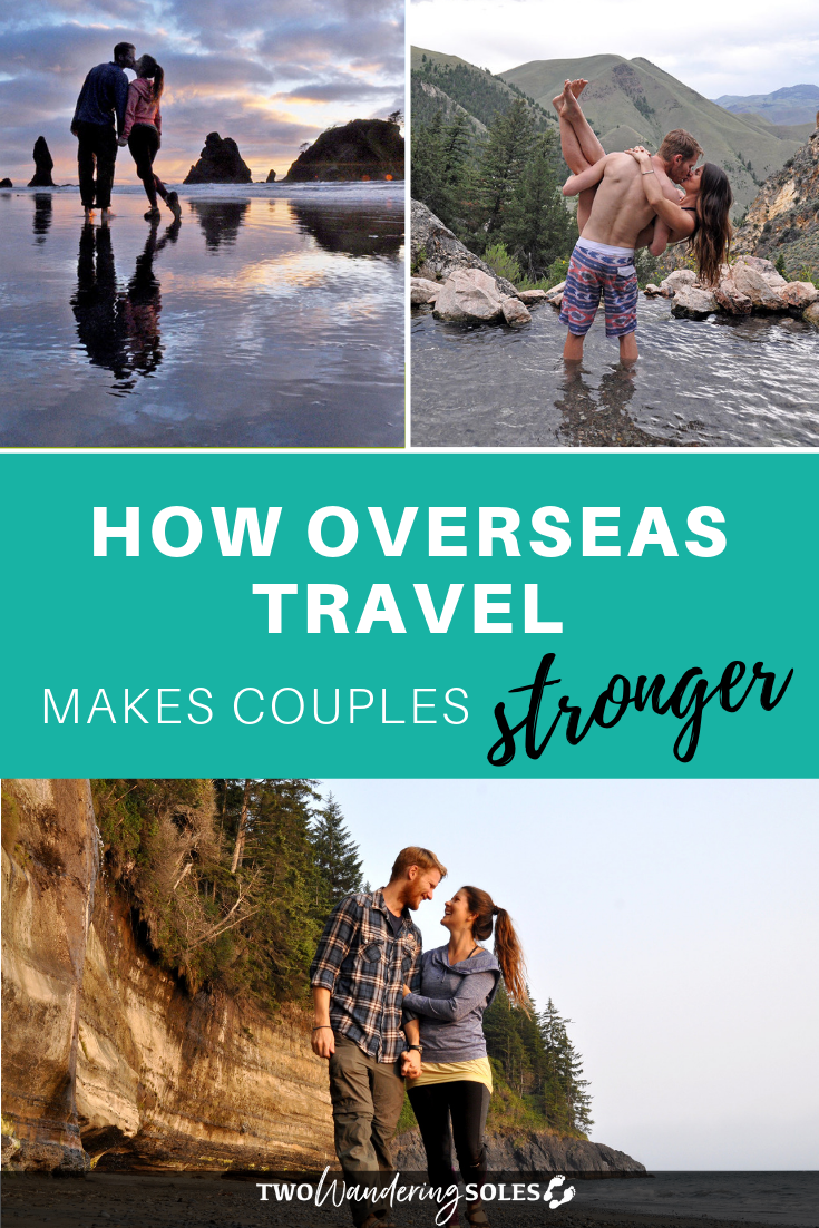 How Overseas Travel Makes Couples Stronger