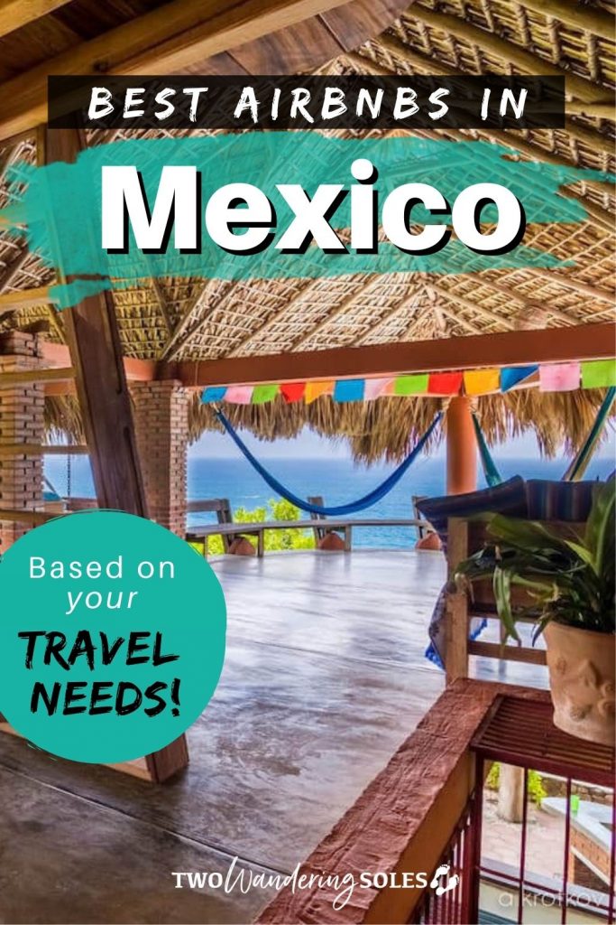 Airbnbs in Mexico | Two Wandering Soles