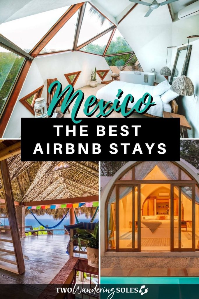 Airbnbs in Mexico | Two Wandering Soles