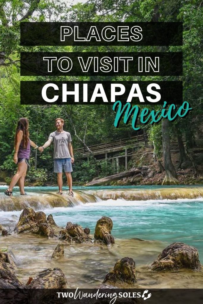 Things to Do in Chiapas Mexico | Two Wandering Soles