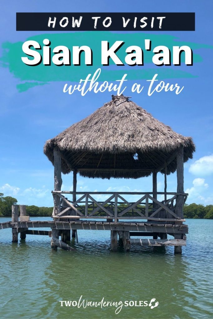 Sian Ka'an Bio Reserve | Two Wandering Soles