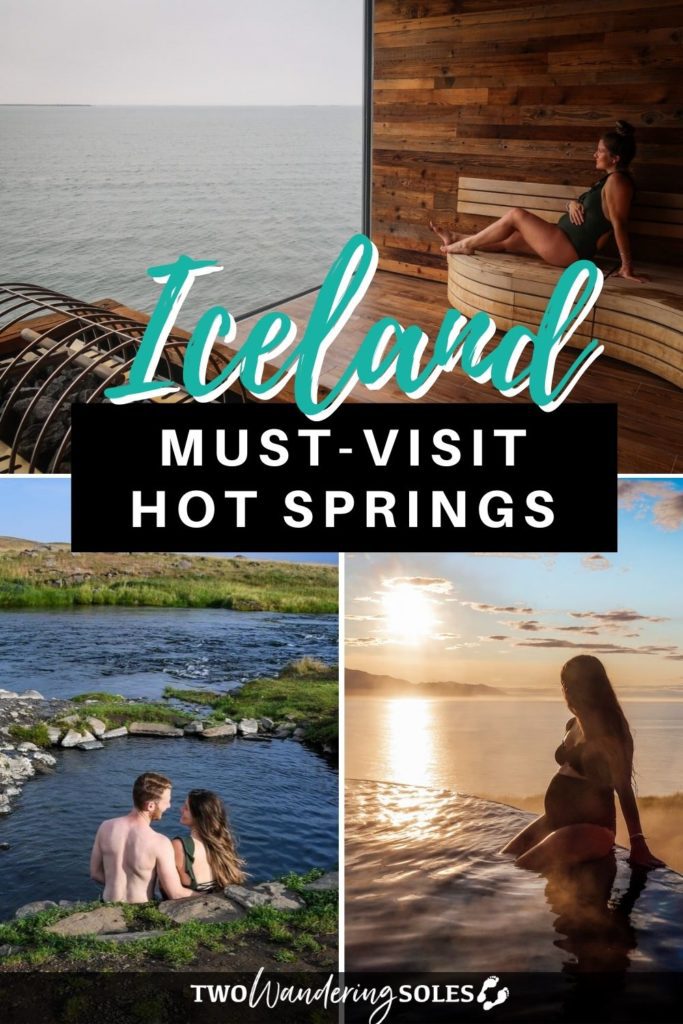 Iceland Hot Springs | Two Wandering Soles