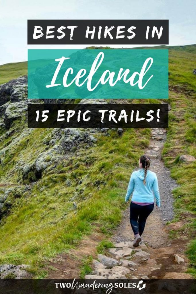 Iceland Hikes | Two Wandering Soles