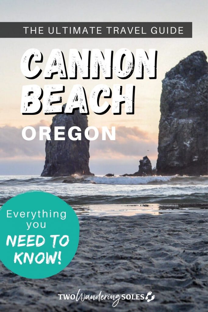 Things to Do in Cannon Beach Oregon | Two Wandering Soles