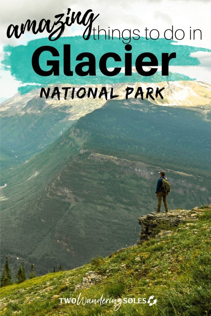 Things to Do in Glacier National Park | Two Wandering Soles