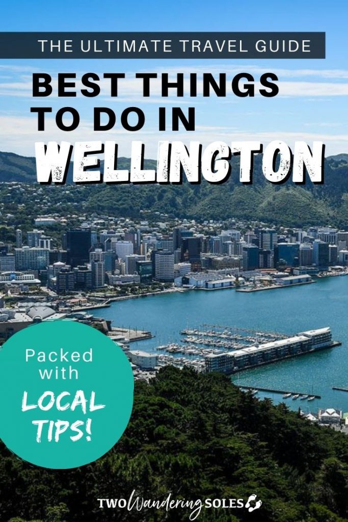 Things to Do in Wellington | Two Wandering Soles